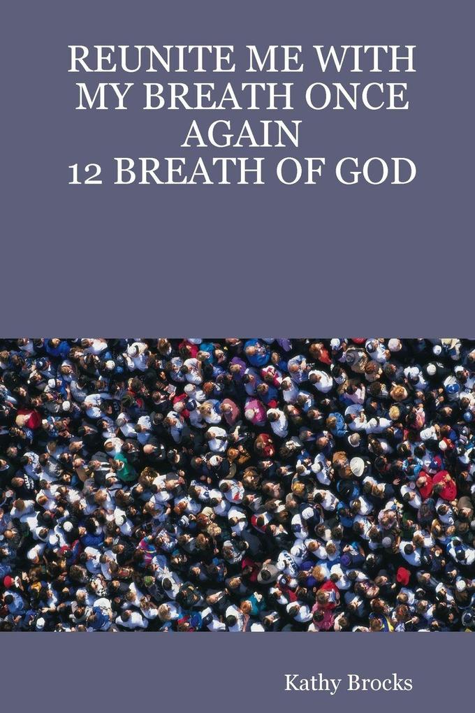 Reunite Me with My Breath Once Again