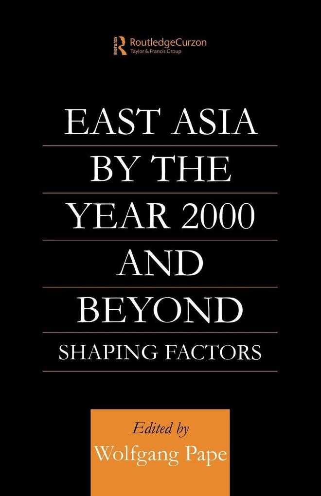 East Asia 2000 and Beyond