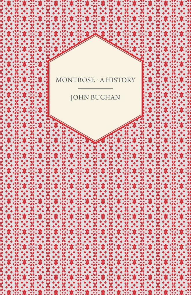 Montrose - A History