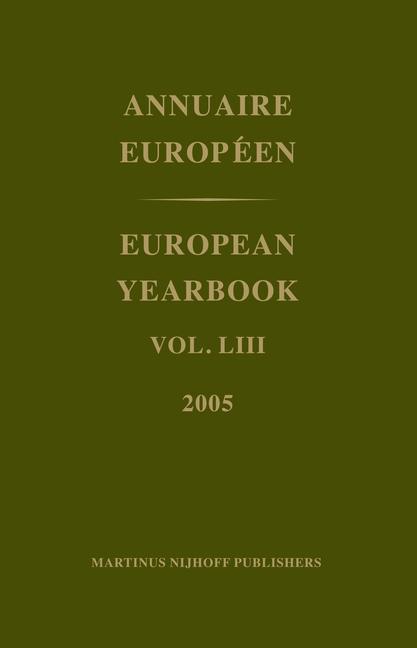 European Yearbook / Annuaire Européen Volume 53 (2005)