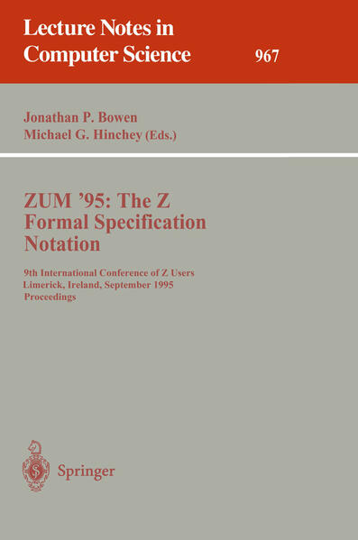 ZUM '95: The Z Formal Specification Notation - Jonathan P. Bowen/ Michael G. Hinchey