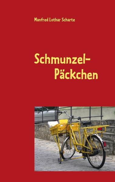 Schmunzel- Päckchen - Manfred Lothar Scharte