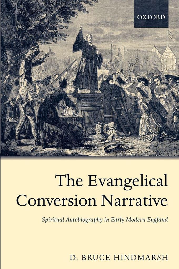 The Evangelical Conversion Narrative