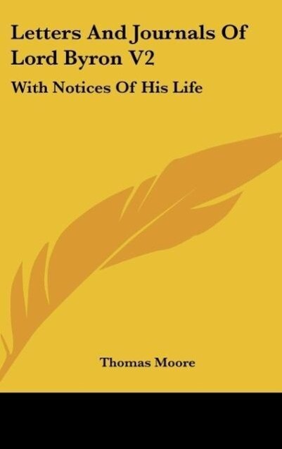Letters And Journals Of Lord Byron V2 - Thomas Moore