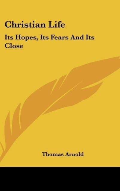 Christian Life als Buch von Thomas Arnold - Thomas Arnold