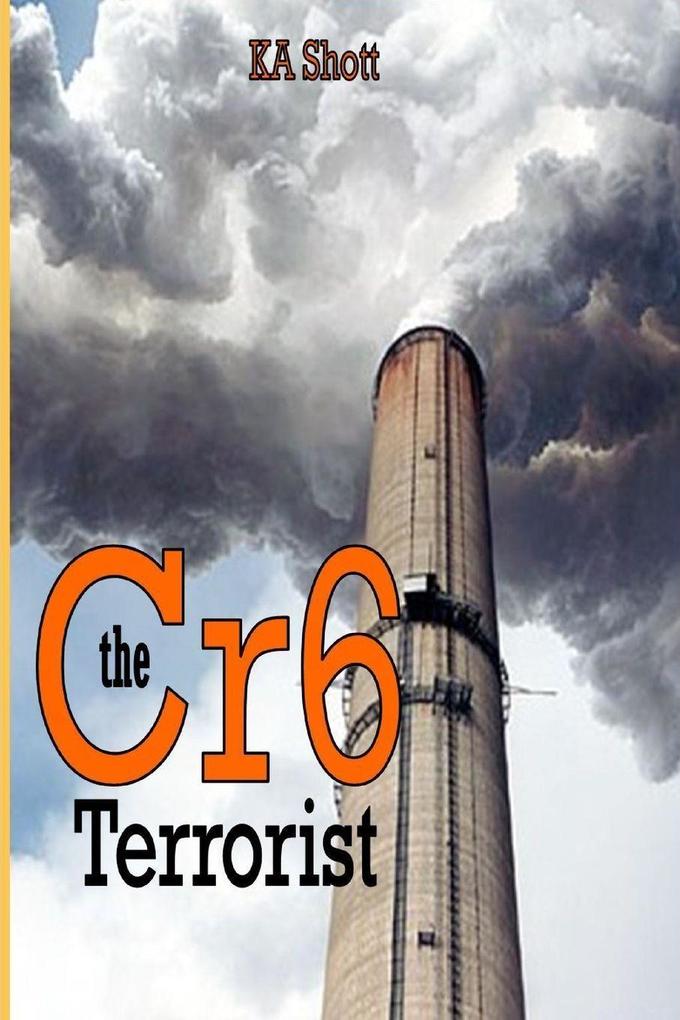 The Cr6 Terrorist