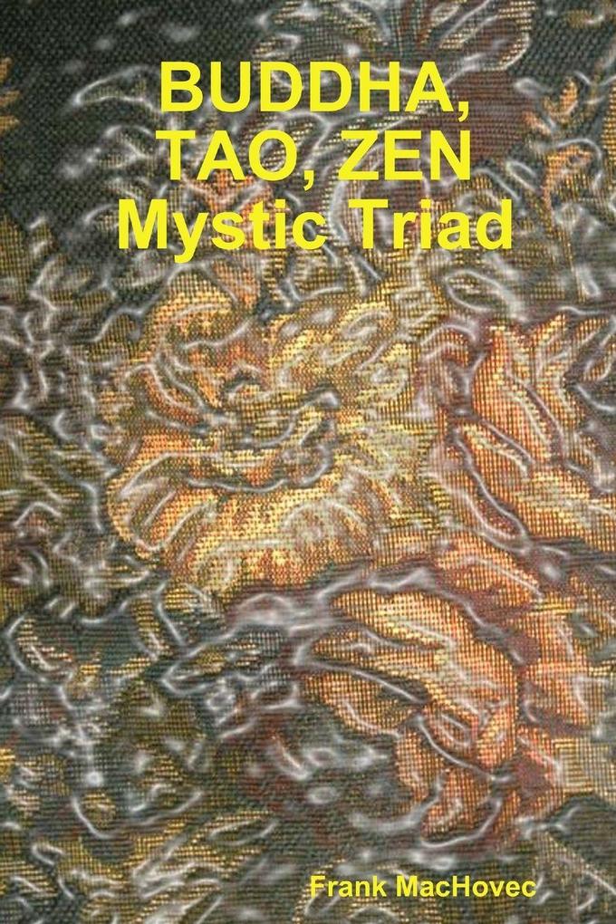 BUDDA TAO ZEN Mystic Triad