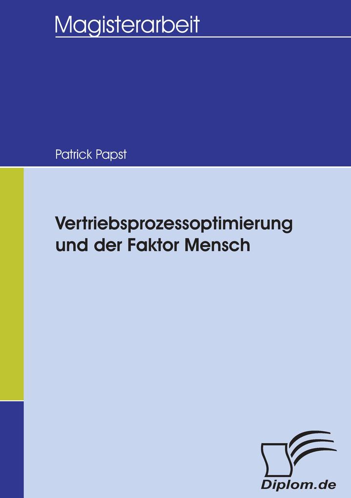 Vertriebsprozessoptimierung und der Faktor Mensch
