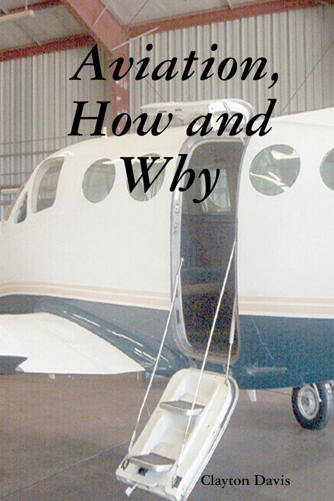 Aviation How and Why