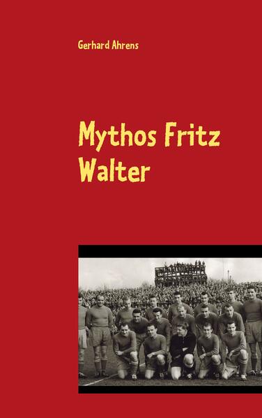Image of Mythos Fritz Walter