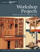 Workshop Projects: Fixtures & Tools for a Successful Shop - Chris Marshall/ Woodworker's Journal/ John English