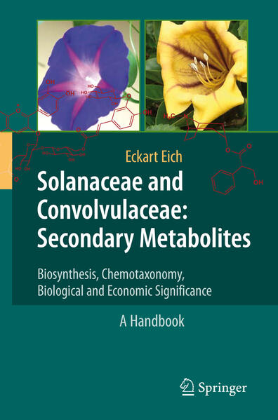 Solanaceae and Convolvulaceae: Secondary Metabolites - Eckart Eich