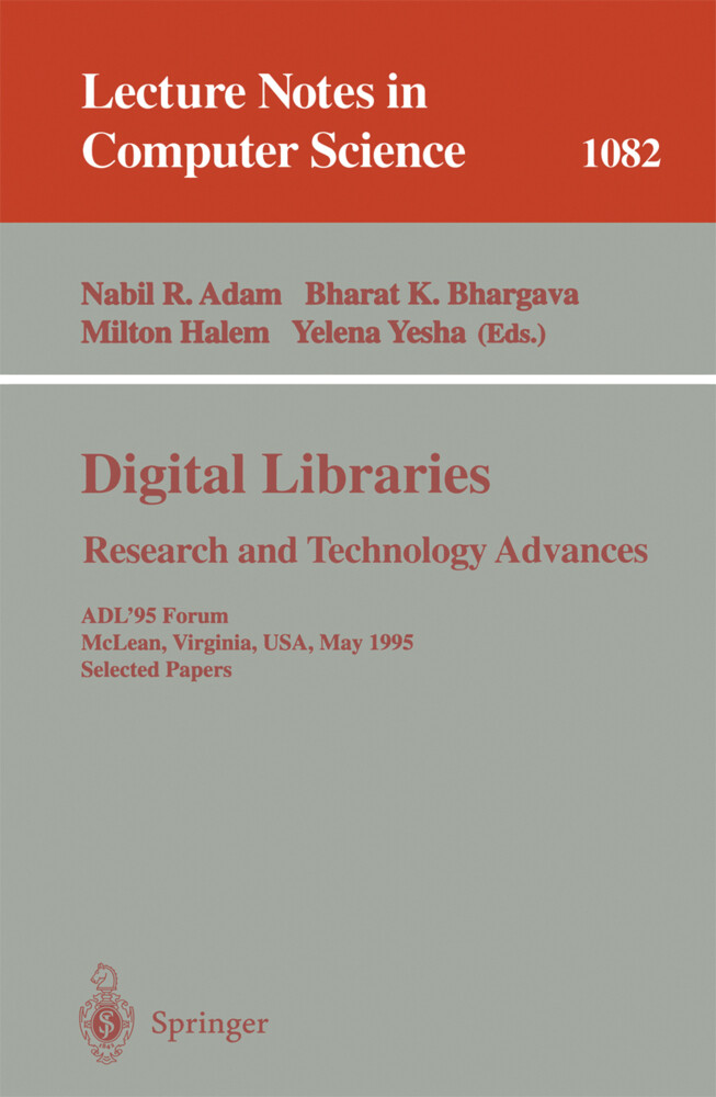 Digital Libraries. Research and Technology Advances - Nabil R. Adam/ Bharat K. Bhargava/ Milton Halem