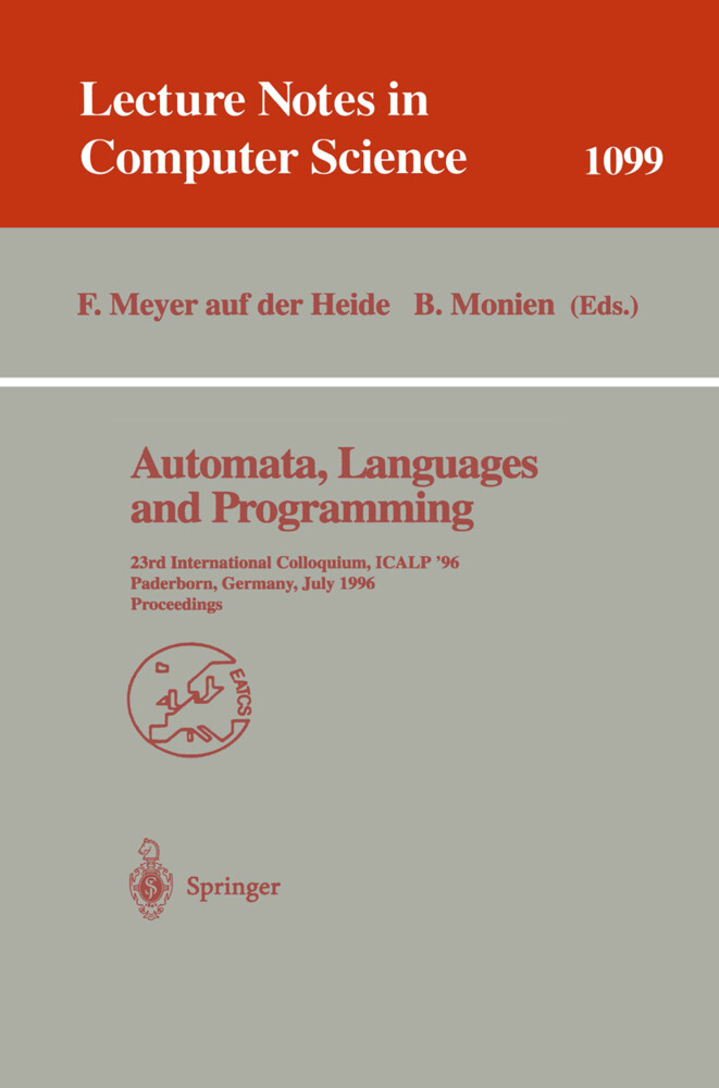 Automata Languages and Programming - Friedhelm Meyer auf der Heide/ Burkhard Monien