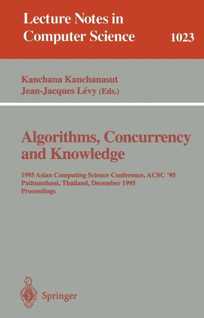 Algorithms Concurrency and Knowledge
