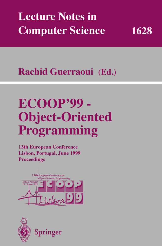 ECOOP '99 - Object-Oriented Programming - Rachid Guerraoui
