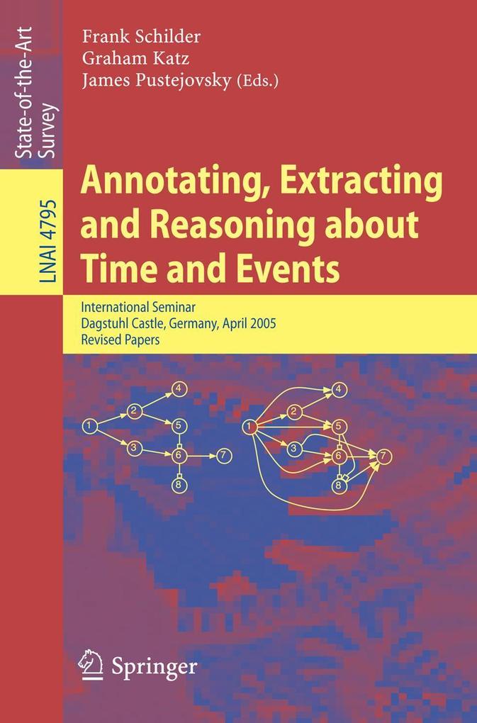 Annotating Extracting and Reasoning about Time and Events