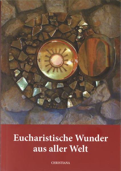 Image of Eucharistische Wunder aus aller Welt