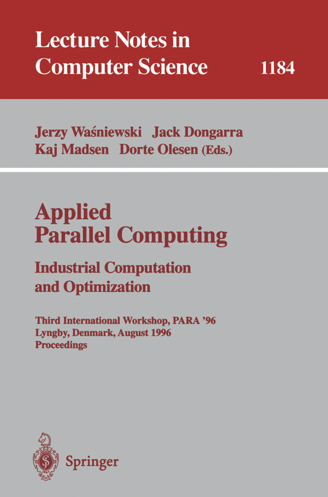 Applied Parallel Computing. Industrial Computation and Optimization