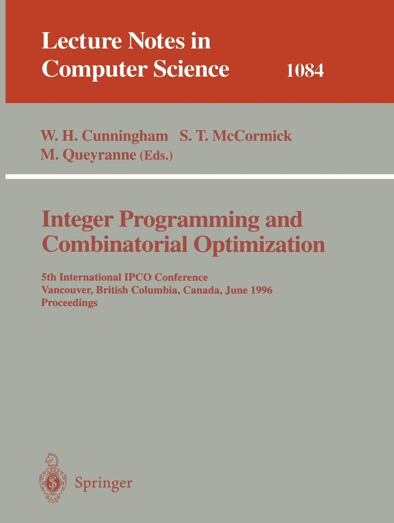 Integer Programming and Combinatorial Optimization - William H. Cunningham/ Thomas S. McCormick/ Maurice Queyranne