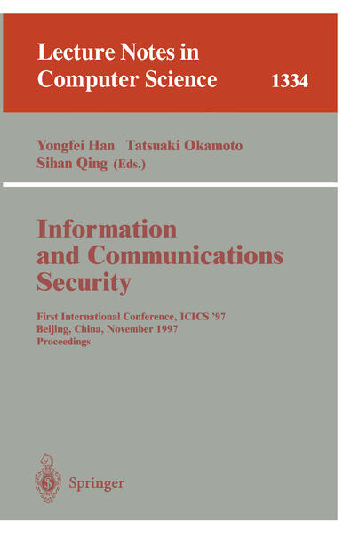 Information and Communications Security - Han Yongfei/ Tatsuaki Okamoto/ Quing Sihan