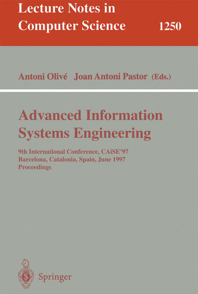 Advanced Information Systems Engineering - Antoni Olivé/ Joan A. Pastor