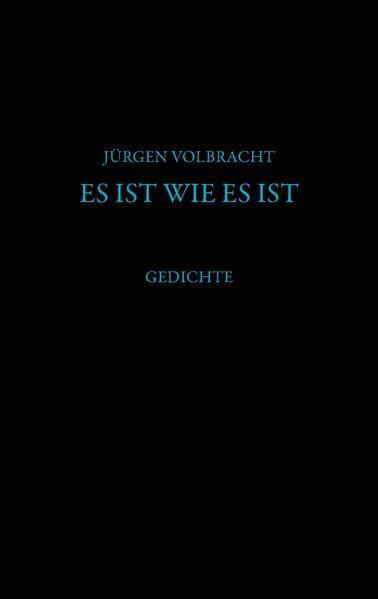 Es ist wie es ist
