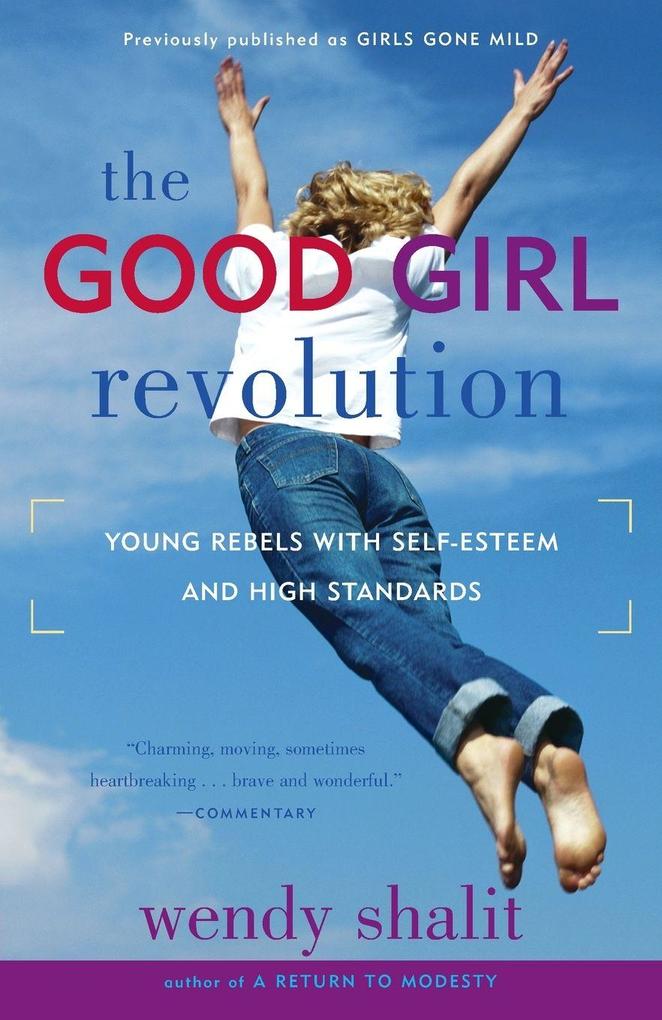 The Good Girl Revolution
