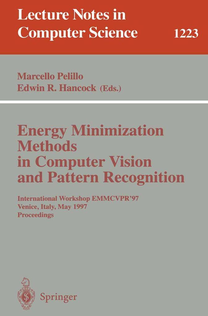 Energy Minimization Methods in Computer Vision and Pattern Recognition