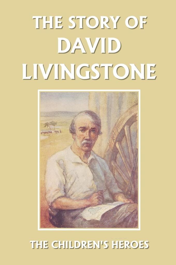 Image of The Story of David Livingstone (Yesterday's Classics)