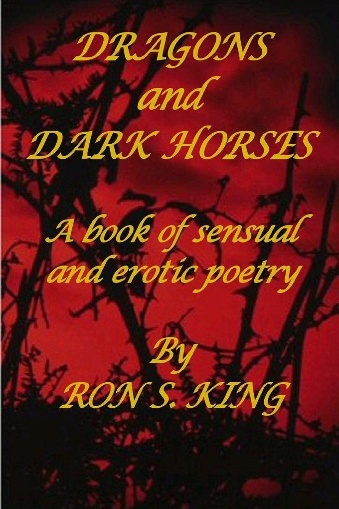 DRAGONS AND DARK HORSES