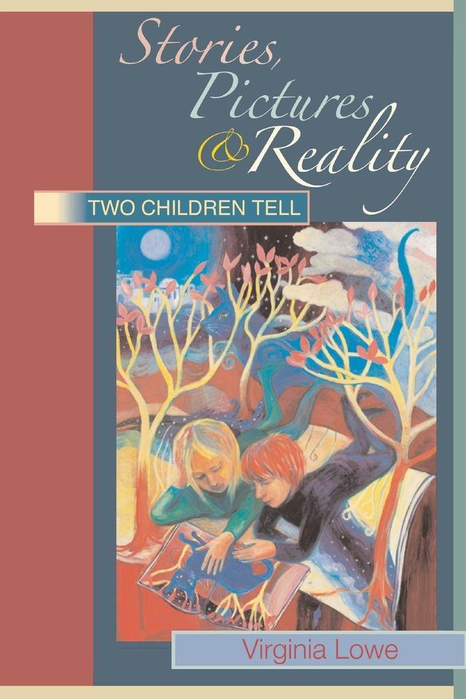 Stories Pictures and Reality