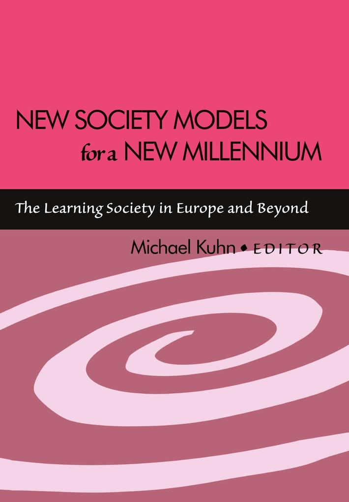 New Society Models for a New Millennium