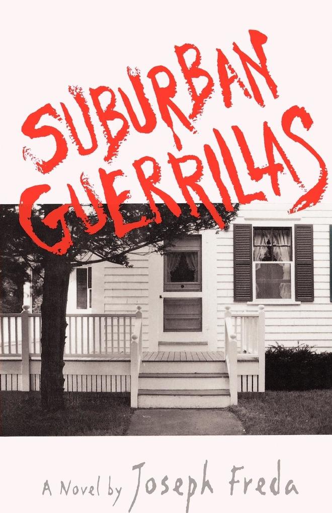 Suburban Guerillas
