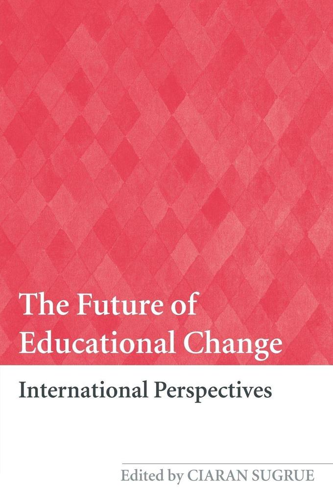 The Future of Educational Change