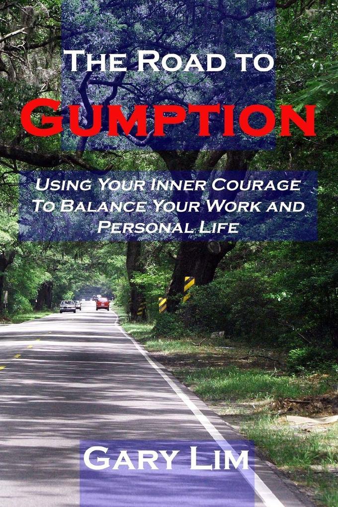 The Road to Gumption