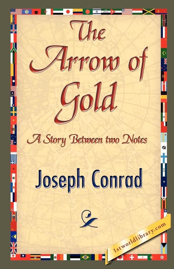 The Arrow of Gold - Joseph Conrad