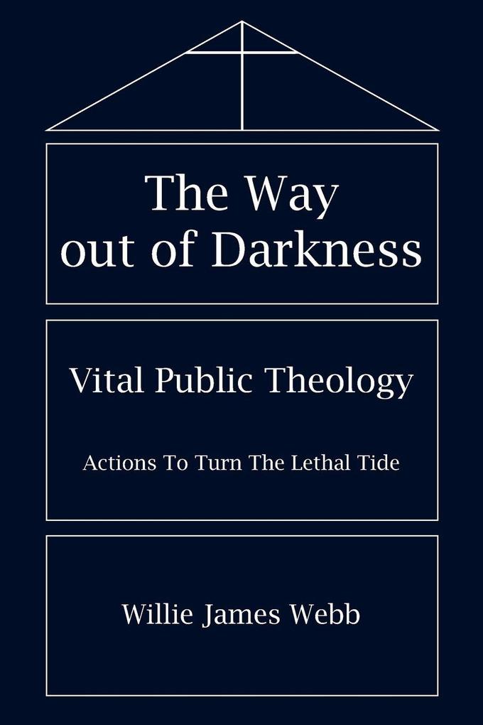 The Way out of Darkness