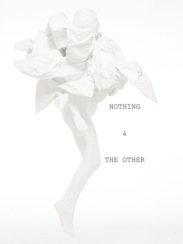 Nothing & the Other