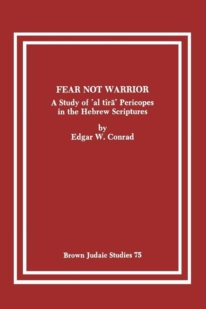 Fear Not Warrior