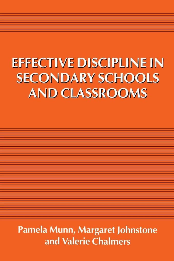 Effective Discipline in Secondary Schools and Classrooms