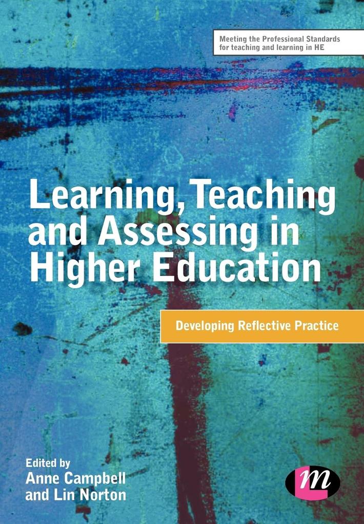 Learning Teaching and Assessing in Higher Education