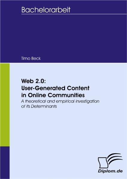 Web 2.0: User-Generated Content in Online Communities