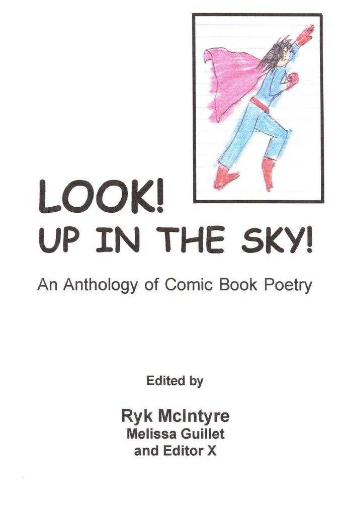 Look! Up in the Sky!