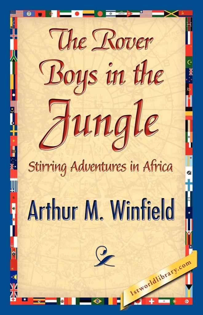 The Rover Boys in the Jungle