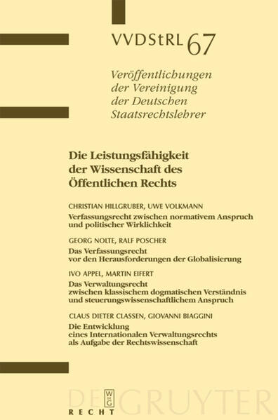Die Leistungsfähigkeit der Wissenschaft des Öffentlichen Rechts - Christian Hillgruber/ Uwe Volkmann/ Georg Nolte/ Ralf Poscher/ et al.