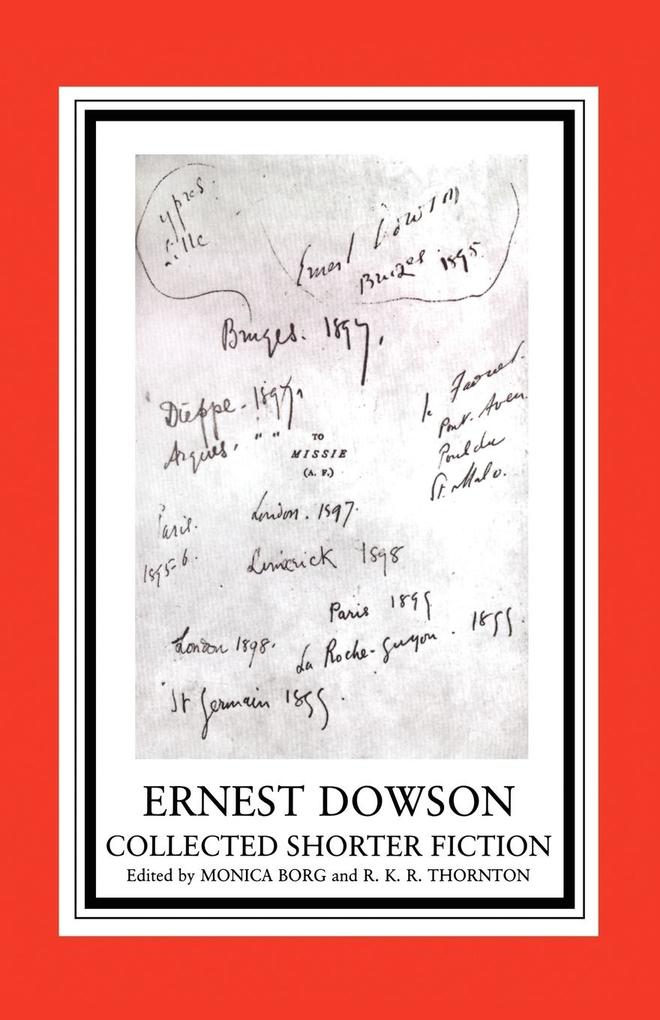 Ernest Dowson Collected Shorter Fiction