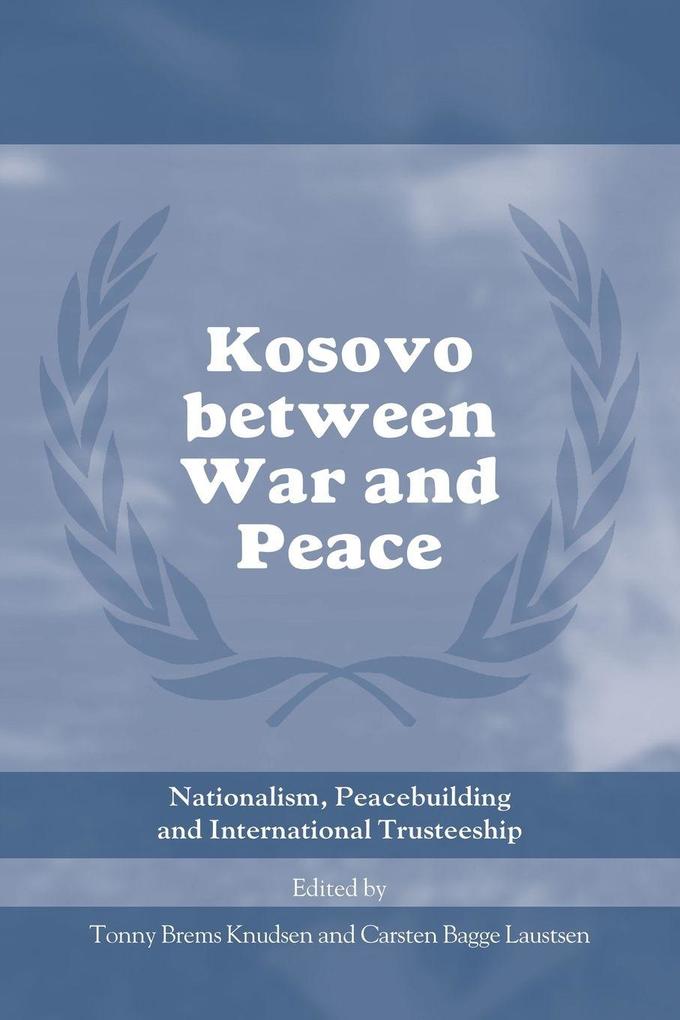 Kosovo between War and Peace