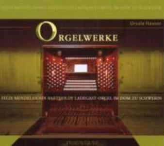 Orgelwerke/Ladegast-Orgel im Dom Zu Schwerin