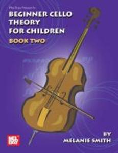 Mel Bay Presents Beginner Cello Theory for Children Book 2